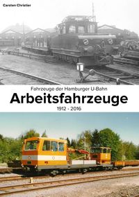 Produktbild: Fahrzeuge der Hamburger U-Bahn: Arbeitsfahrzeuge