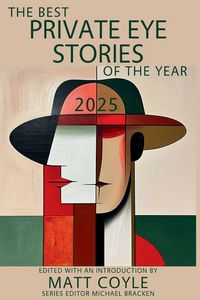 Produktbild: The Best Private Eye Stories of the Year 2025