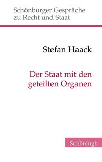 Produktbild: Der Staat mit den geteilten Organen