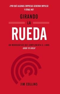 Bild vom Artikel Girando La Rueda (Turning the Flywheel, Spanish Edition) vom Autor Jim Collins