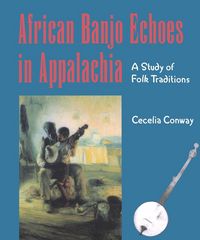 Produktbild: African Banjo Echoes In Appalachia