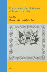 Produktbild: Transatlantic Revolutionary Cultures, 1789-1861