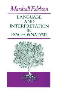 Produktbild: Edelson, M: Language & Interpretation in Psychoanalysis (Pap