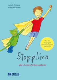 Produktbild: Stoppilino - Wie ich mein Stottern z&auml;hmte