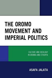 Produktbild: Oromo Movement and Imperial Politics
