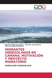Produktbild: MIGRANTES VENEZOLANOS EN CAMANA, MOTIVACI&Oacute;N Y PROYECTO MIGRATORIO