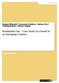Produktbild: Bombardier Inc. - Case Study of a brand in an Emerging Country