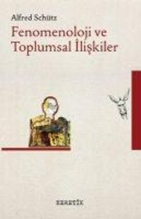 Produktbild: Fenomenoloji ve Toplumsal Iliskiler