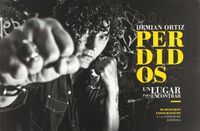 Produktbild: Perdidos. Un lugar para encontrar.: 90 Disparos Fotográficos a la Literatura Española
