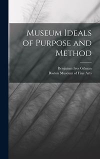 Produktbild: Museum Ideals of Purpose and Method