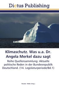 Produktbild: Klimaschutz. Was u.a. Dr. Angela Merkel dazu sagt