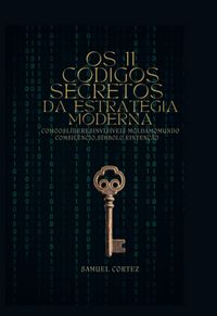 Produktbild: Os 11 C&oacute;digos Secretos Da Estrat&eacute;gia Moderna