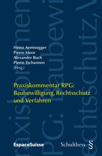 Produktbild: Praxiskommentar RPG / Praxiskommentar RPG: Baubewilligung, Rechtsschutz und Verfahren
