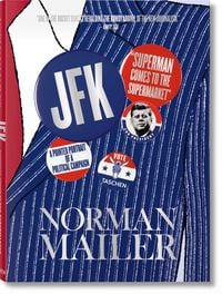 Produktbild: Norman Mailer. JFK. Superman kommt in den Supermarkt