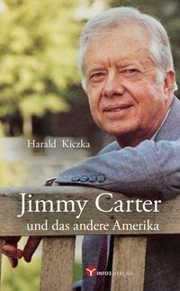 Bild vom Artikel Jimmy Carter und das andere Amerika vom Autor Harald Kiczka
