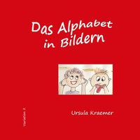 Bild vom Artikel Das Alphabet in Bildern vom Autor Ursula Kraemer