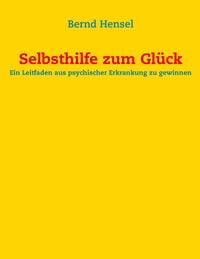 Produktbild: Selbsthilfe zum Gl&uuml;ck