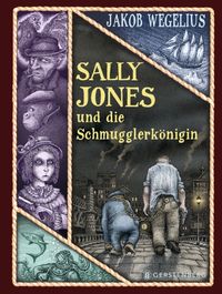 Produktbild: Sally Jones und die Schmugglerk&ouml;nigin