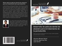 Produktbild: Desarrollo de pel&iacute;cula dental de aloevera para el tratamiento de la periodontitis