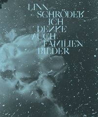 Produktbild: Linn Schröder, Ich denke auch Familienbilder