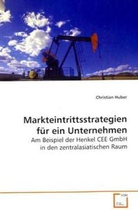 Produktbild: Huber, C: Markteintrittsstrategien f&uuml;r ein Unternehmen