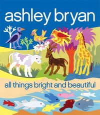 Produktbild: All Things Bright and Beautiful