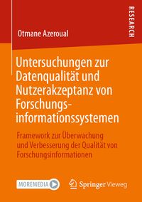 Produktbild: Untersuchungen zur Datenqualit&auml;t und Nutzerakzeptanz von Forschungsinformationssystemen