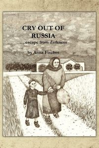 Produktbild: Cry Out of Russia....Escape from Darkness