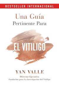 Produktbild: Una Guia Pertinente Para El Vitiligo