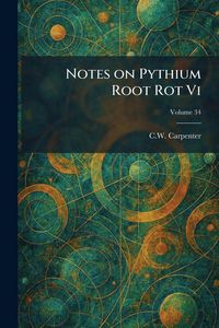 Produktbild: Notes on Pythium Root Rot Vi
