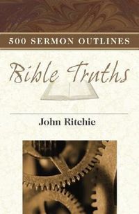 Produktbild: 500 Sermon Outlines on Basic Bible Truths