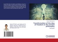 Produktbild: Transformation of the idea of freedom in the ancient philosophy