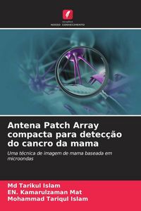 Produktbild: Antena Patch Array compacta para detec&ccedil;&atilde;o do cancro da mama