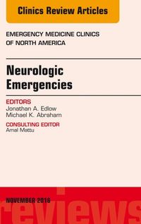 Produktbild: Neurologic Emergencies, An Issue of Emergency Medicine Clinics of North America