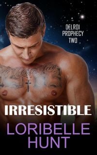 Produktbild: Irresistible (Delroi Prophecy, #2)