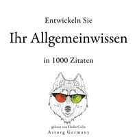 Produktbild: Entwickeln Sie Ihr Allgemeinwissen in 1000 Zitaten