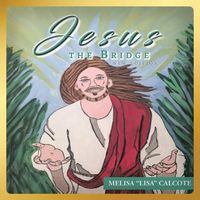 Produktbild: Jesus The Bridge New Edition