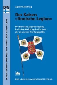 Produktbild: Des Kaisers "finnische Legion"