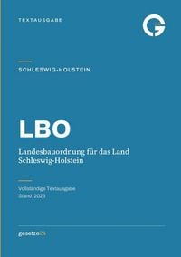 Produktbild: LBO &ndash; Landesbauordnung f&uuml;r das Land Schleswig-Holstein