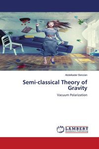 Produktbild: Semi-classical Theory of Gravity