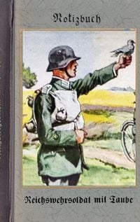 Produktbild: Vintage Historical Art Notebook: Reichswehrsoldat mit Taube (Notizbuch)