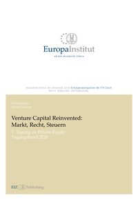 Bild vom Artikel Venture Capital Reinvented: Markt, Recht, Steuern vom Autor Dieter Gericke