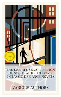 Produktbild: The Definitive Collection of Societal Rebellion - 4 Classic Defiance Novels