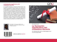 Produktbild: La formaci&oacute;n significativa del ciudadano docente