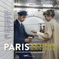 Produktbild: Paris : souvenirs, souvenirs : inventaire des petits riens disparus