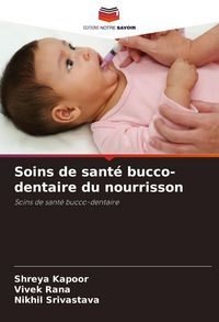 Produktbild: Soins de sant&eacute; bucco-dentaire du nourrisson