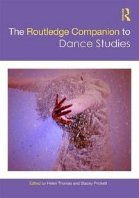 Produktbild: The Routledge Companion to Dance Studies