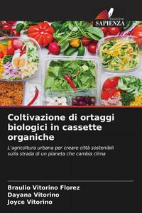Produktbild: Coltivazione di ortaggi biologici in cassette organiche