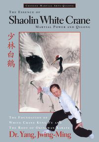 Produktbild: The Essence of Shaolin White Crane