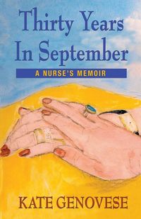 Produktbild: Thirty Years in September - A Nurse's Memoir
